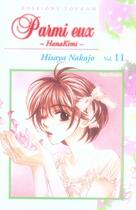 Couverture du livre « Parmi eux Tome 11 » de Hisaya Nakajo aux éditions Delcourt