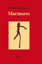 Couverture du livre « Murmures » de Philippe Guillemin aux éditions Utovie