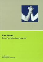 Couverture du livre « Par defaut » de  aux éditions Yellow Now