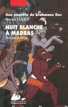 Couverture du livre « Nuit blanche à Madras » de Sarah Dars aux éditions Picquier