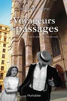 Couverture du livre « Voyageurs de passages v 02 pour le temps qu'il nous reste » de Beauchamp Pierrette aux éditions Editions Hurtubise