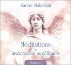 Couverture du livre « Méditations et invocations angéliques t.2 ; livre audio » de Karine Malenfant aux éditions Ada