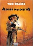 Couverture du livre « Trio Grande - Adios Palomita » de Vatine+Lamy aux éditions Delcourt