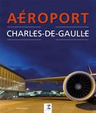 Couverture du livre « Aéroport Roissy-Charles-de-Gaulle » de Julien Scavini aux éditions Etai