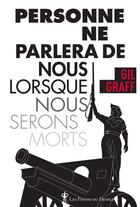 Couverture du livre « Personne ne parlera de nous lorsque nous serons morts » de Gil Graff aux éditions Au Diable Vauvert