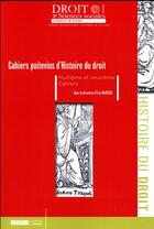 Couverture du livre « Cahiers poitevins d'histoire du droit ; huitième et neuvième cahiers » de Eric Gojosso et Collectif aux éditions Universite De Poitiers