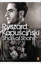 Couverture du livre « Shah of Shahs » de Ryszard Kapuscinski aux éditions Penguin Books Ltd Digital