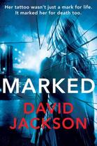 Couverture du livre « Marked » de Jackson David aux éditions Pan Macmillan