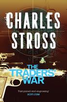 Couverture du livre « The Traders' War » de Charles Stross aux éditions Pan Macmillan