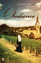 Couverture du livre « Obedience » de Jacqueline Yallop aux éditions Atlantic Books