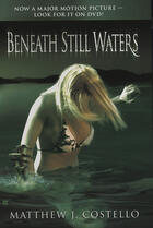 Couverture du livre « Beneath Still Waters » de Costello Matthew J aux éditions Penguin Group Us