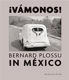 Couverture du livre « Vamonos! bernard plossu in mexico » de Bernard Plossu aux éditions Aperture