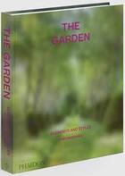 Couverture du livre « The garden: elements and styles » de Toby Musgrave aux éditions Phaidon Press
