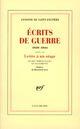 Couverture du livre « Écrits de guerre (1939-1944) » de Antoine De Saint-Exupery aux éditions Gallimard (patrimoine Numerise)