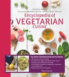 Couverture du livre « Encyclopedia of vegetarian cuisine » de Esterelle Payany aux éditions Flammarion