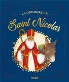 Couverture du livre « Le grimoire de Saint Nicolas » de Adeline Avril et Juliette Saumande aux éditions Fleurus