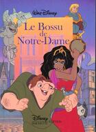 Couverture du livre « Le bossu de Notre-Dame » de Disney aux éditions Disney Hachette