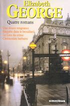 Couverture du livre « Elizabeth George Quatre Romans » de Elizabeth George aux éditions Omnibus