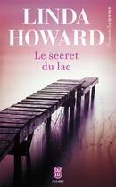 Couverture du livre « Le secret du lac » de Linda Howard aux éditions J'ai Lu