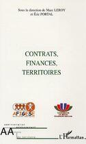 Couverture du livre « Contrats, finances, territoires » de Marc Leroy et Eric Portal aux éditions L'harmattan