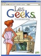 Couverture du livre « Les geeks t.1 » de  aux éditions Soleil