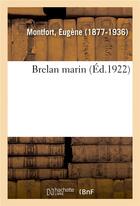 Couverture du livre « Brelan marin » de Montfort Eugene aux éditions Hachette Bnf