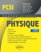 Couverture du livre « Prépas sciences ; PCSI ; physique (4e édition) » de Bertrand Hauchecorne aux éditions Ellipses