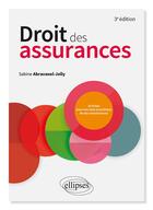 Couverture du livre « Tout-en-un droit : droit des assurances (édition 2020) » de Sabine Abravanel-Jolly aux éditions Ellipses