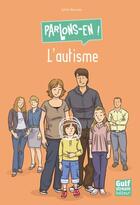 Couverture du livre « L'autisme » de Sylvie Baussier aux éditions Gulf Stream