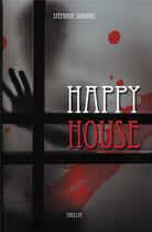 Couverture du livre « Happy house » de Stephane Jordans aux éditions Iggybook