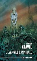 Couverture du livre « L'évangile cannibale » de Fabien Clavel aux éditions Actusf