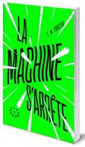 Couverture du livre « La machine s'arrête » de E.M. Forster aux éditions L'echappee
