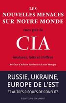 Couverture du livre « Les nouvelles menaces sur notre monde vues par la CIA : analyses, faits et chiffres » de  aux éditions Des Equateurs