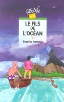Couverture du livre « Le Fils De L'Ocean » de Beatrice Hammer aux éditions Rageot