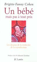 Couverture du livre « Un bébé mais pas à tout prix » de Brigitte-Fanny Cohen aux éditions Lattes