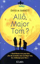 Couverture du livre « Allô, major tom ? » de David M Barnett aux éditions Lattes