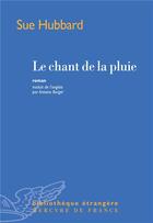 Couverture du livre « Le chant de la pluie » de Sue Hubbard aux éditions Mercure De France