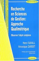 Couverture du livre « Recherche En Science De Gestion : Approche Qualimetrique » de Henri Savall aux éditions Economica
