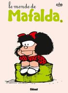 Couverture du livre « Mafalda Tome 5 : le monde de Mafalda » de Quino aux éditions Glenat