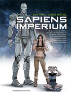 Couverture du livre « Sapiens imperium : les damnés de Tazma » de Sam Timel et Jorge Miguel aux éditions Humanoides Associes