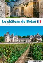 Couverture du livre « Le chateau de breze (preachat 2500 ex) » de Thieffry De Witte aux éditions Ouest France
