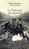 Couverture du livre « La Puissance des pauvres » de Jean Robert et Majid Rahnema aux éditions Actes Sud