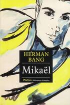 Couverture du livre « Mikaël » de Herman Bang aux éditions Phebus