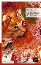 Couverture du livre « La panthère d'Héloïse » de Manon Loisvaine aux éditions Editions Du Panthéon