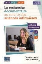 Couverture du livre « La recherche documentaire au service des sciences infirmieres : methodes et ress - methodes et resso » de  aux éditions Lamarre