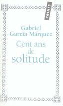 Couverture du livre « Cent ans de solitude » de Gabriel Garcia Marquez I aux éditions Points