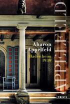 Couverture du livre « Badenheim 1939 » de Aharon Appelfeld aux éditions Points
