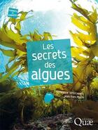 Couverture du livre « Les secrets des algues » de Veronique Veto-Leclerc aux éditions Quae