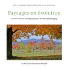 Couverture du livre « Paysages en évolution : l'observatoire photographique de Memphrémagog » de Gerald Domon et Gerard Baudet et Karl Gauthier aux éditions Pu De Montreal