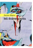 Couverture du livre « Les évanescents » de Damien Ribeiro aux éditions Rouergue